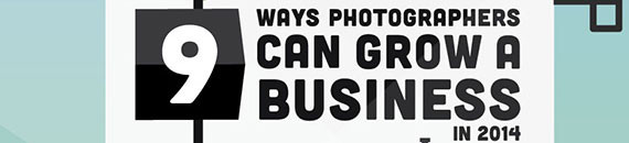 9 Tips for Growing Your Photography Business This Year