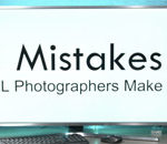 Don’t Make These 5 Common Photography Mistakes