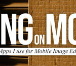 Street Photo Editing on Smartphone Apps