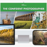 Becoming a Confident Photographer